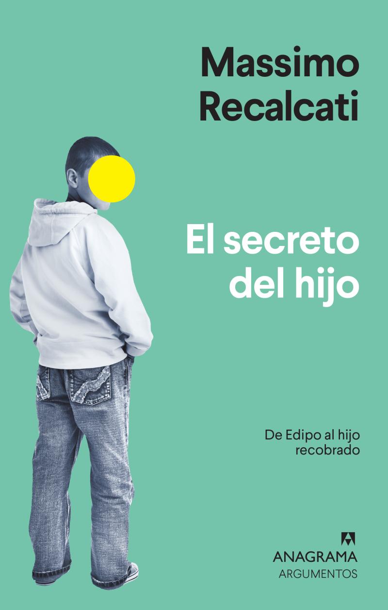 Portada del libro EL SECRETO DEL HIJO - DE EDIPO AL HIJO RECOBRADO