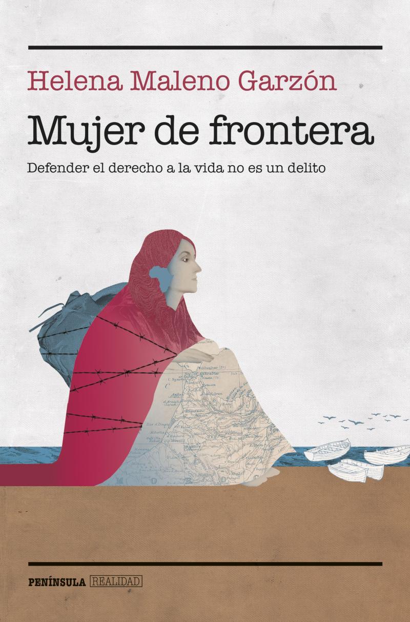 Portada del libro MUJER DE FRONTERA - DEFENDER EL DERECHO A LA VIDA NO ES UN DELITO