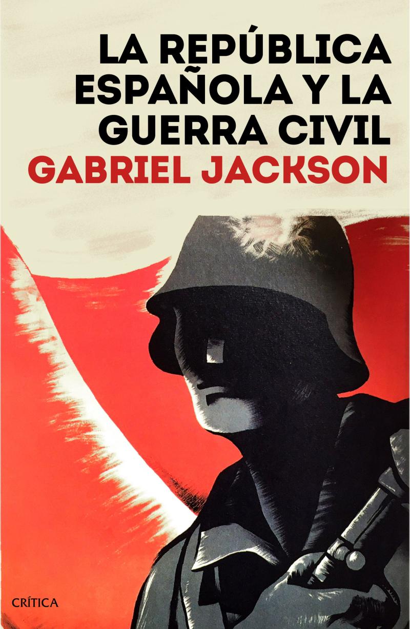 Portada del libro LA REPÚBLICA ESPAÑOLA Y LA GUERRA CIVIL