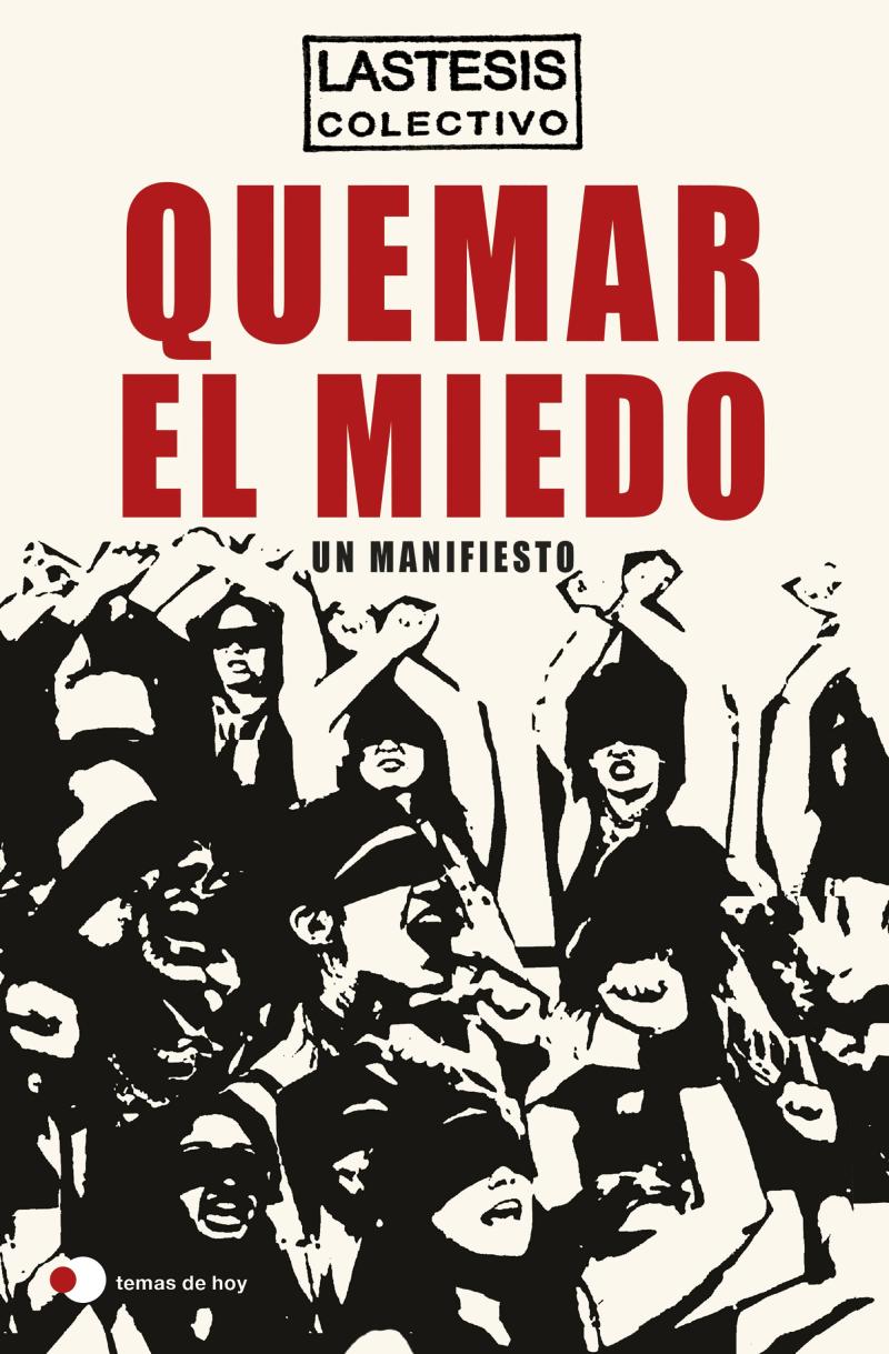 Portada del libro QUEMAR EL MIEDO - UN MANIFIESTO