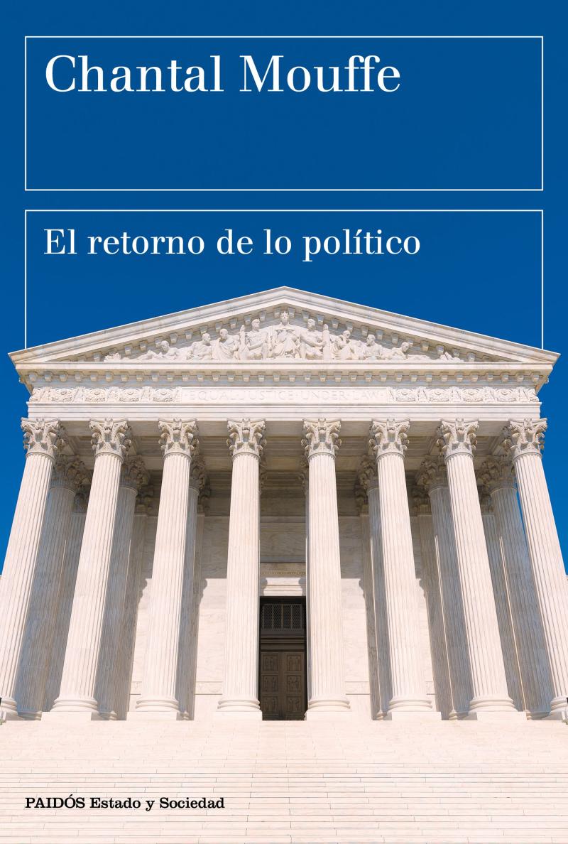 Portada del libro EL RETORNO DE LO POLÍTICO - COMUNIDAD, CIUDADANÍA, PLURALISMO, DEMOCRACIA RADICAL