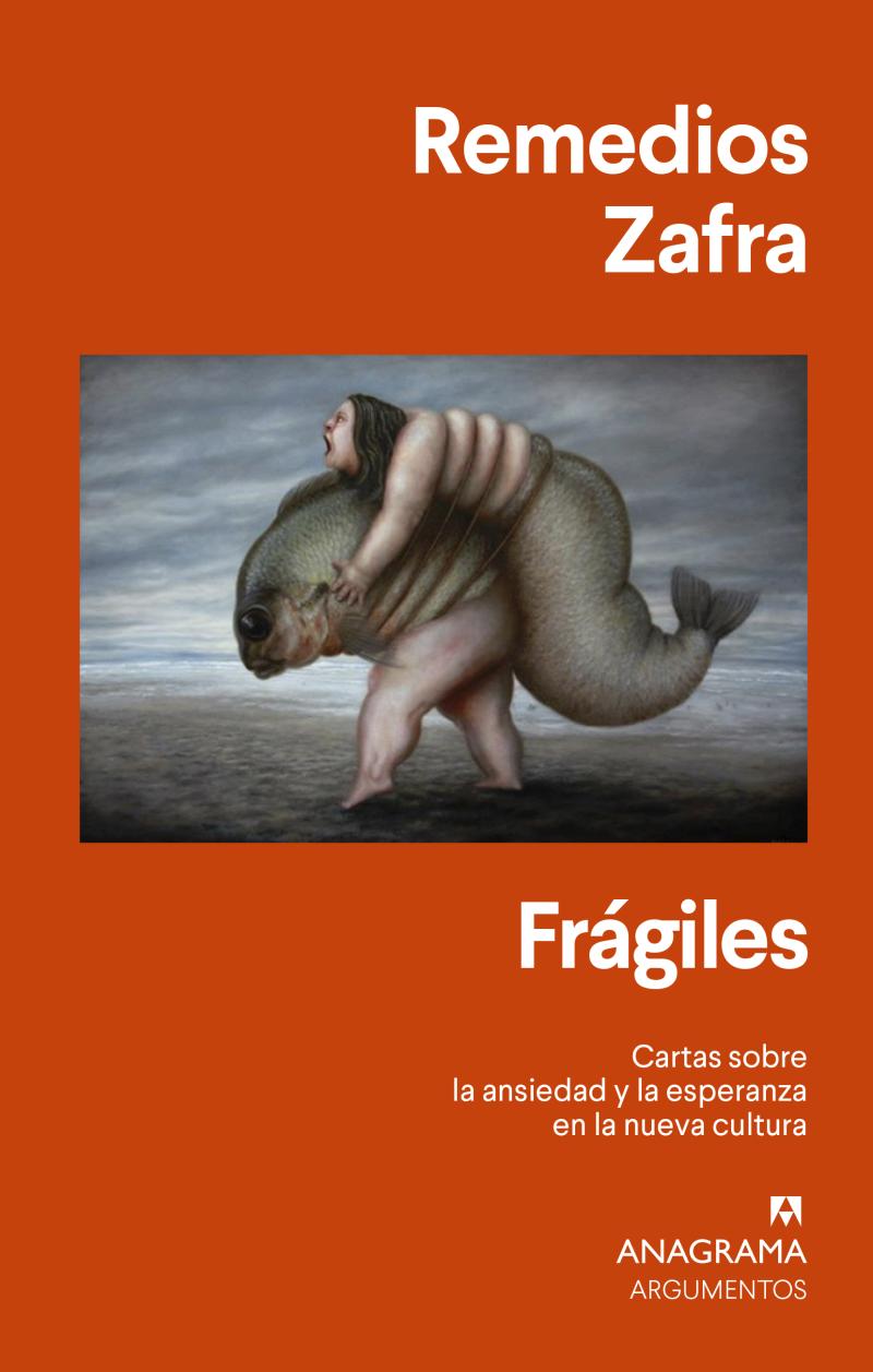 Portada del libro FRÁGILES - CARTAS SOBRE LA ANSIEDAD Y LA ESPERANZA EN LA NUEVA CULTURA