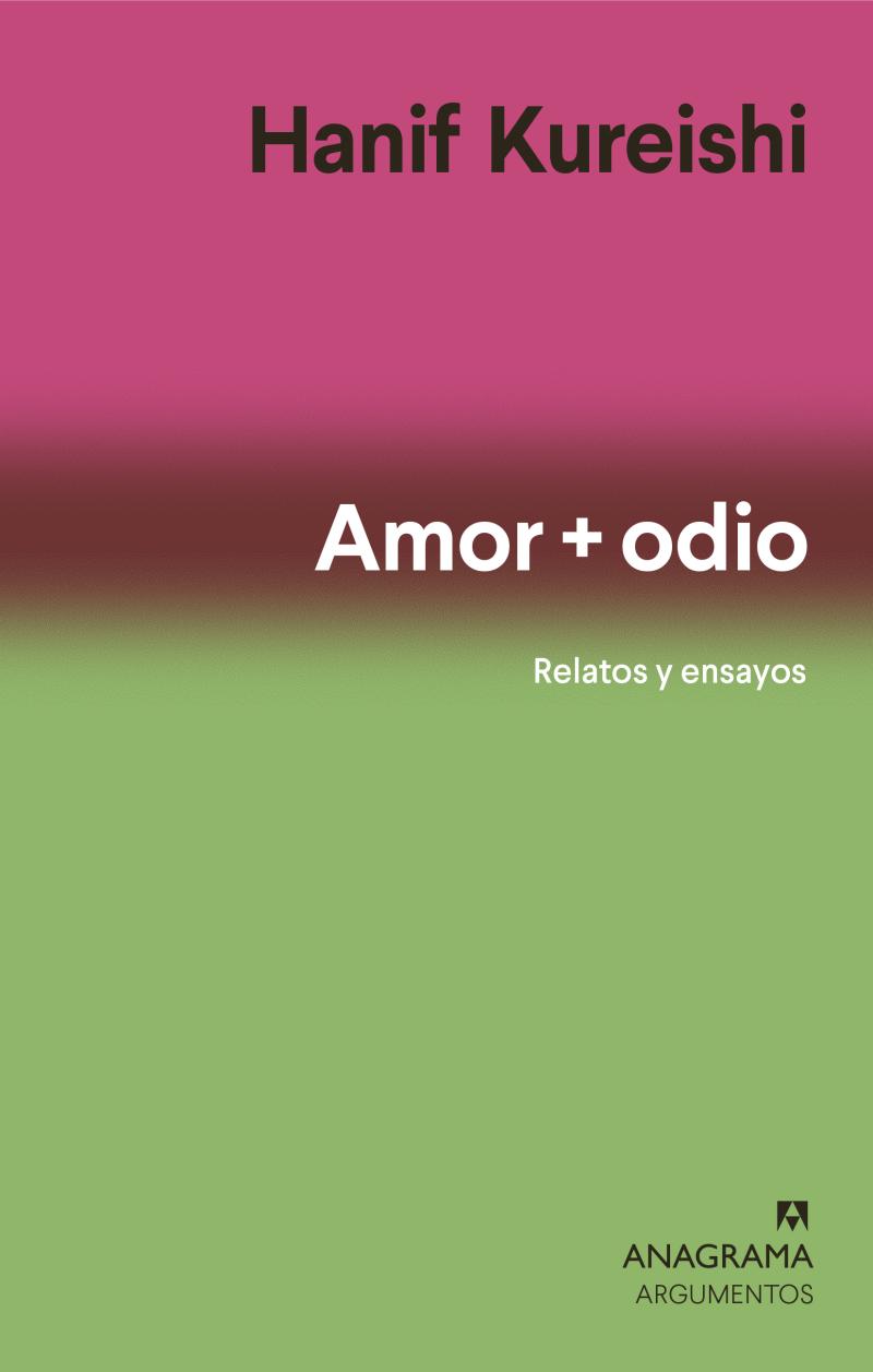 Portada del libro AMOR + ODIO - RELATOS Y ENSAYOS