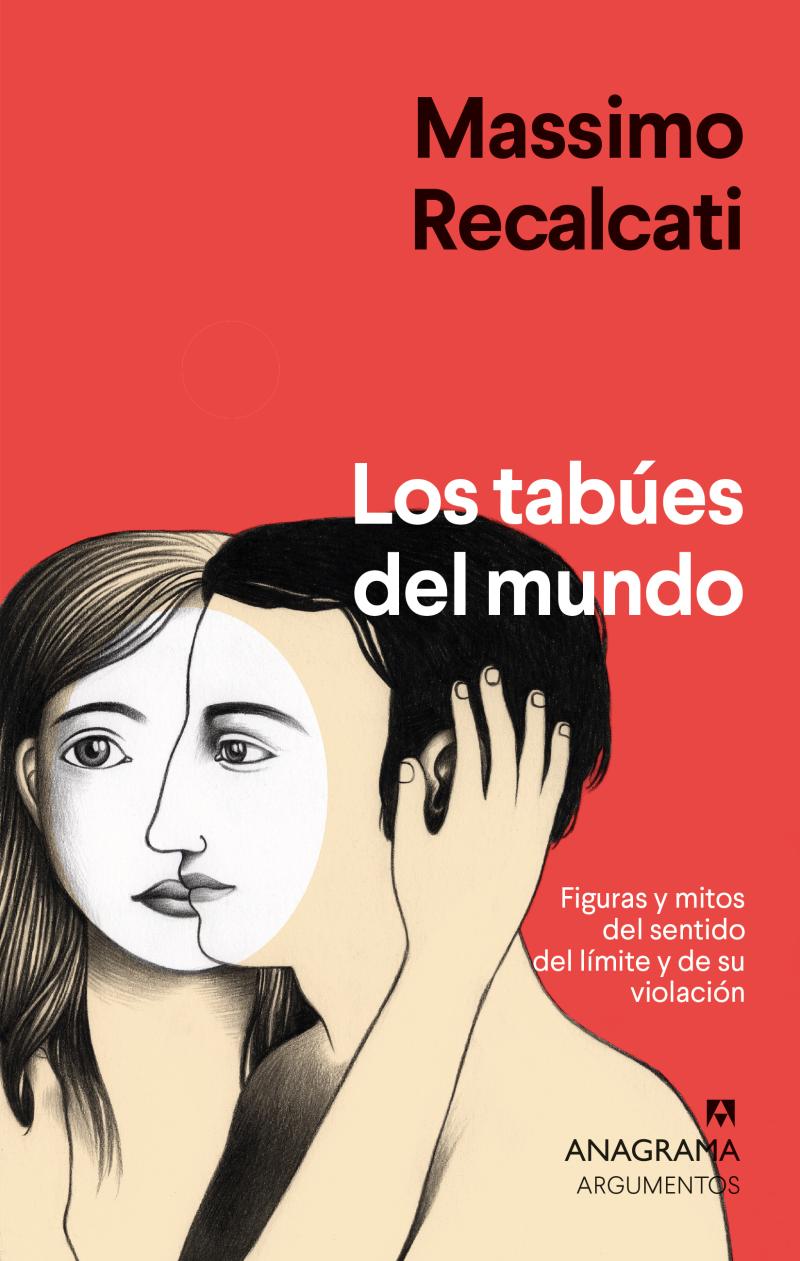 Portada del libro LOS TABÚES DEL MUNDO - FIGURAS Y MITOS DEL SENTIDO DEL LÍMITE Y DE SU VIOLACIÓN