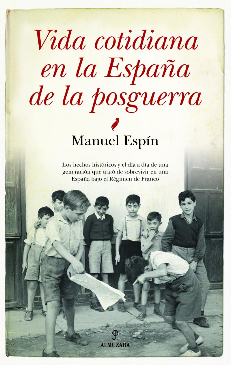 Portada del libro VIDA COTIDIANA EN LA ESPAÑA DE LA POSGUERRA