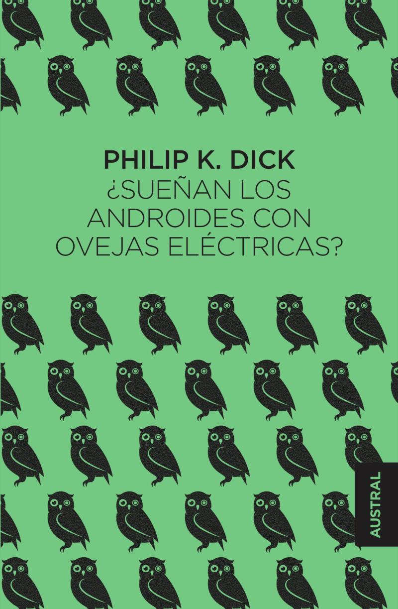 Portada del libro ¿SUEÑAN LOS ANDROIDES CON OVEJAS ELÉCTRICAS?