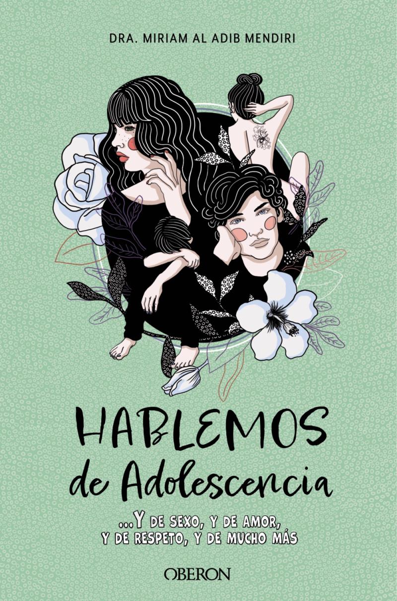 Portada del libro HABLEMOS DE ADOLESCENCIA - Y DE SEXO, Y DE AMOR, Y DE RESPETO, Y DE MUCHO MÁS