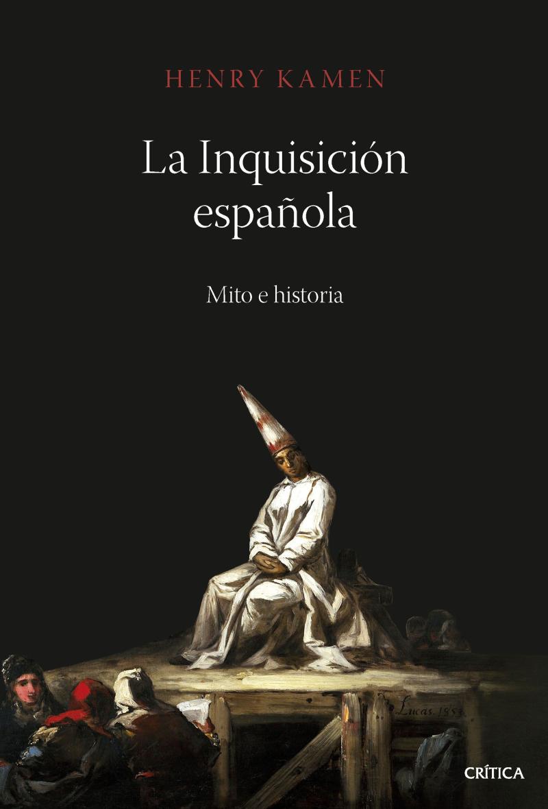 Portada del libro LA INQUISICIÓN ESPAÑOLA - MITO E HISTORIA