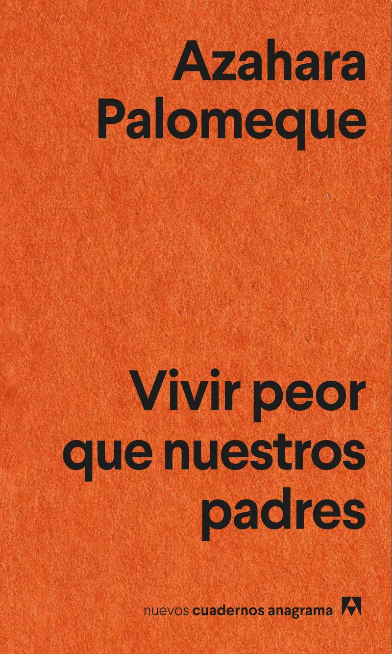 Portada del libro VIVIR PEOR QUE NUESTROS PADRES