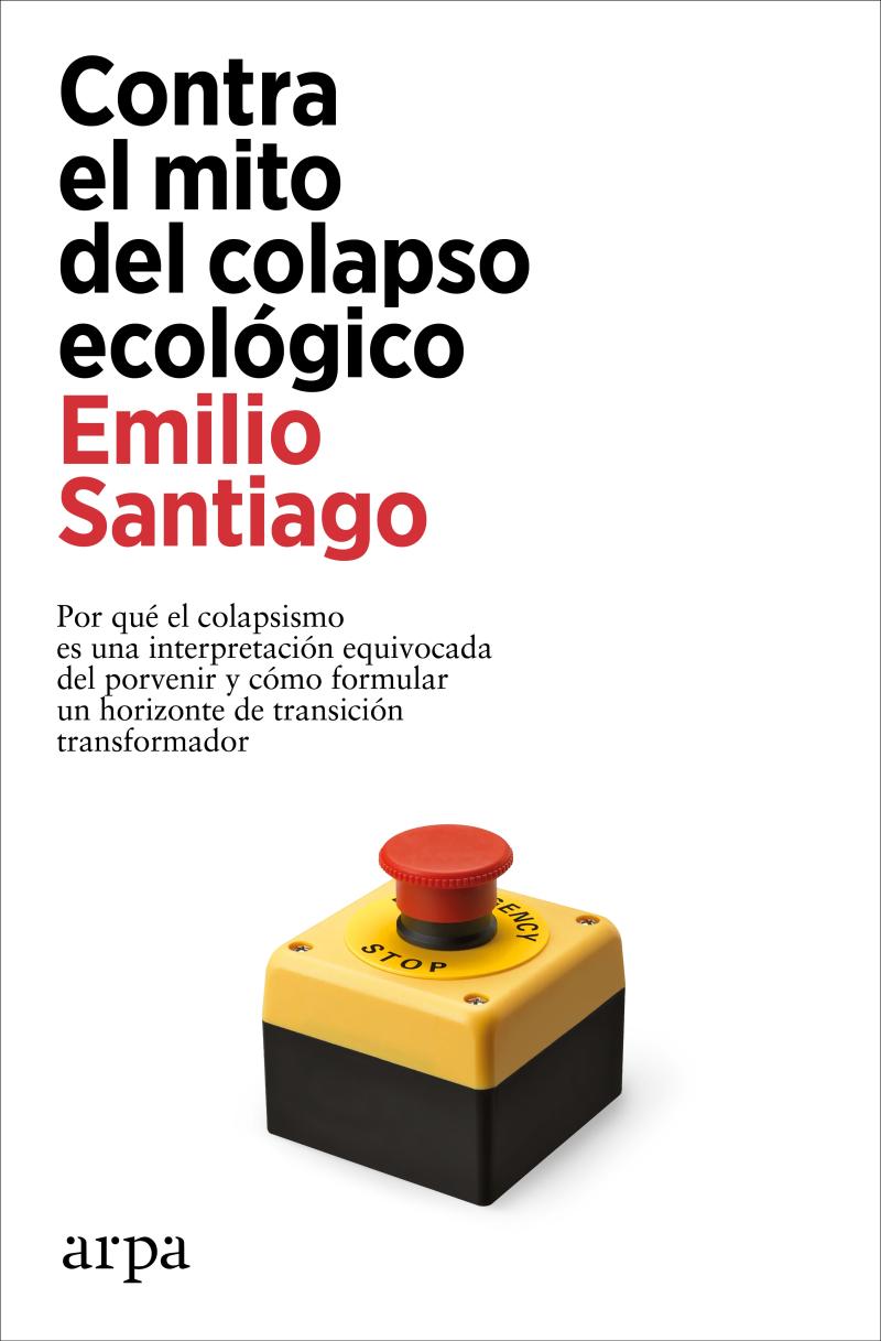 Portada del libro CONTRA EL MITO DEL COLAPSO ECOLÓGICO
