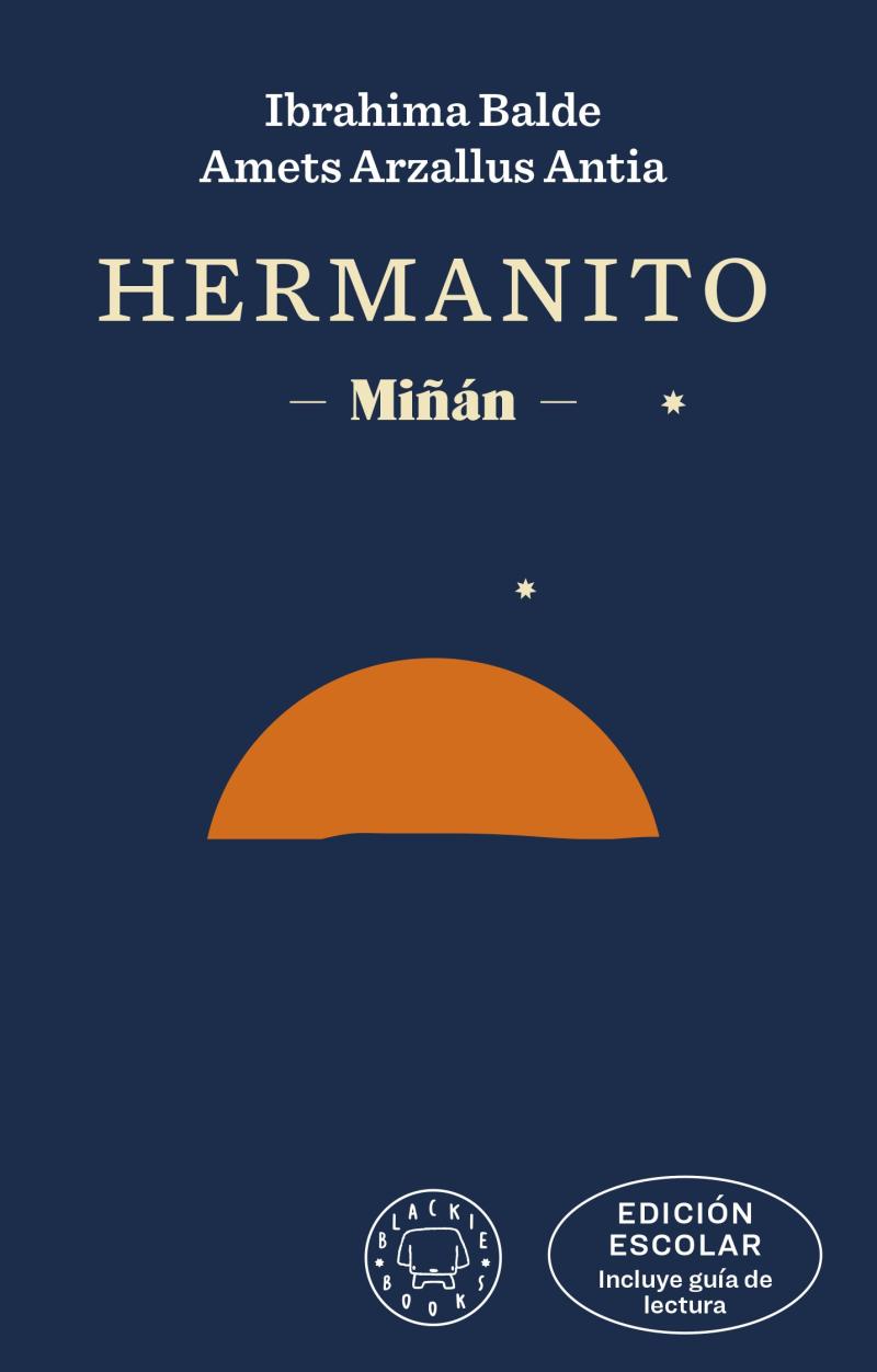 Portada del libro HERMANITO. EDICIÓN ESCOLAR (INCLUYE GUÍA DE LECTURA) - MIÑÁN