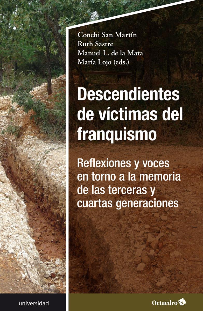 Portada del libro DESCENDIENTES DE VÍCTIMAS DEL FRANQUISMO - REFLEXIONES Y VOCES EN TORNO A LA MEMORIA DE LAS TERCERAS Y CUARTAS GENERACIONES