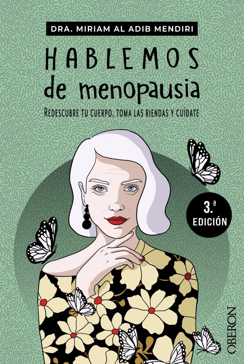 Portada del libro HABLEMOS DE MENOPAUSIA - REDESCUBRE TU CUERPO, TOMA LAS RIENDAS Y CUÍDATE