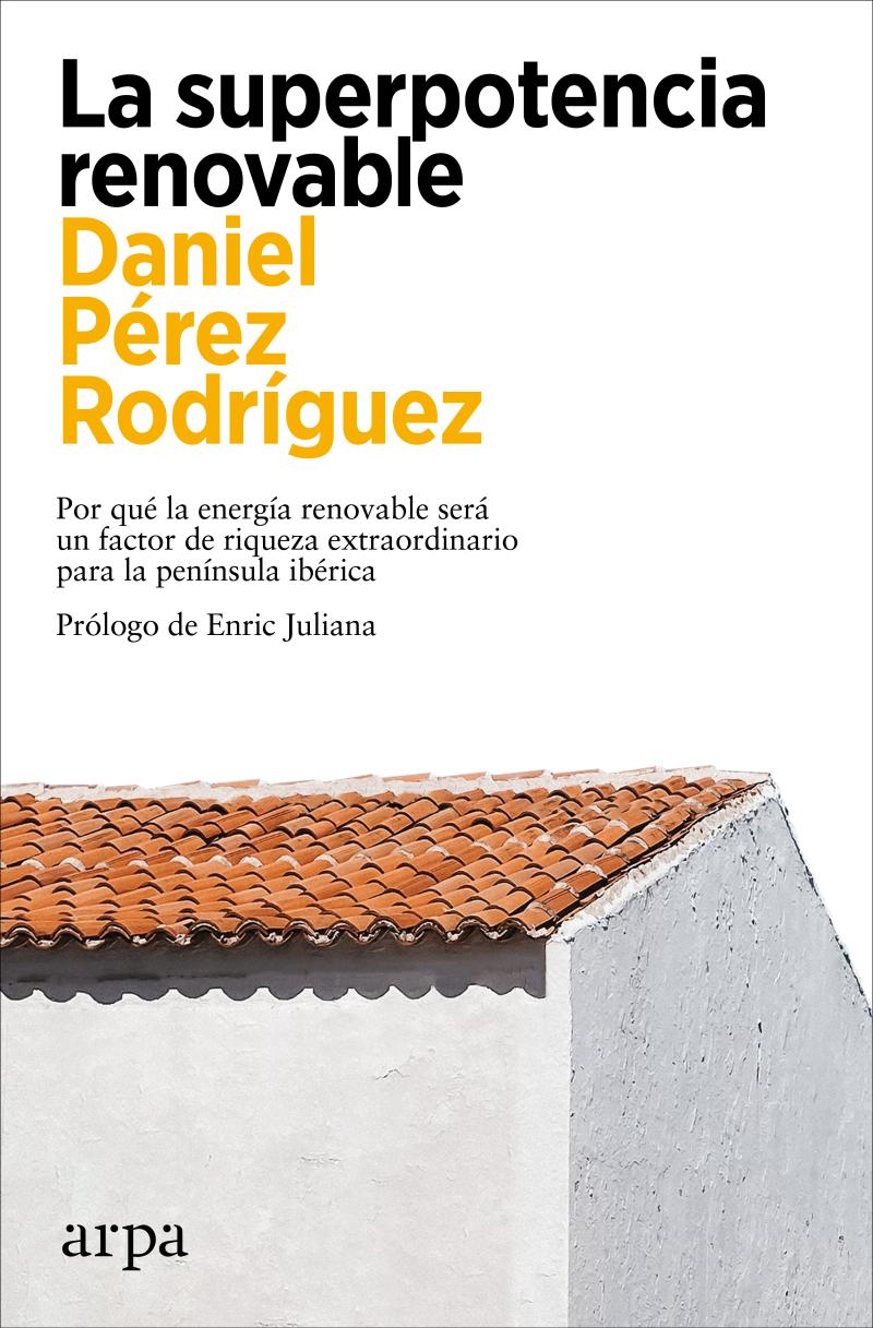 Portada del libro LA SUPERPOTENCIA RENOVABLE