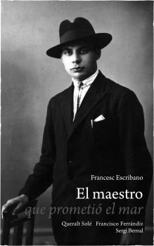 Portada del libro EL MAESTRO QUE PROMETIÓ EL MAR