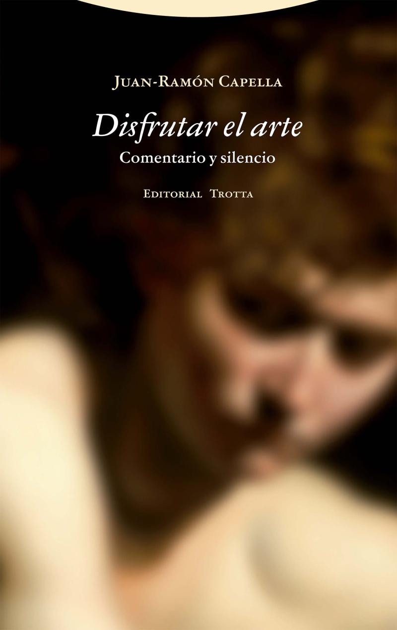 Portada del libro DISFRUTAR EL ARTE - COMENTARIO Y SILENCIO