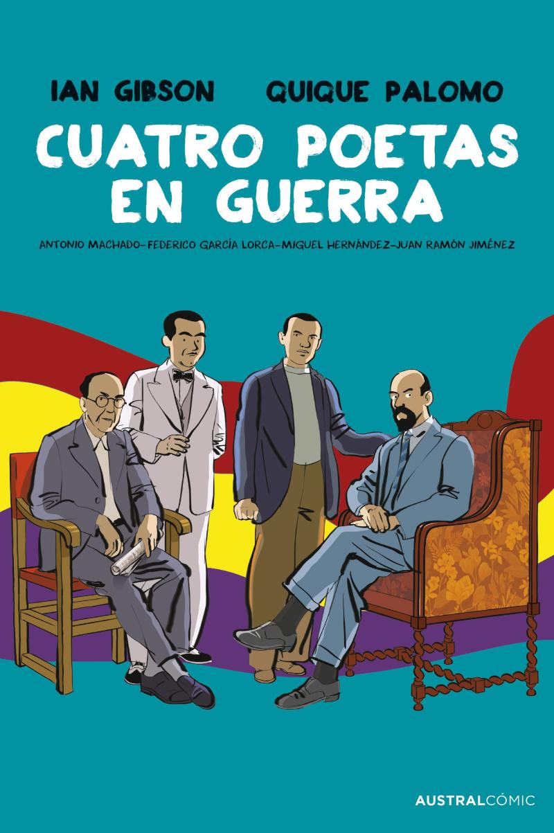 Portada del libro CUATRO POETAS EN GUERRA (NOVELA GRÁFICA)