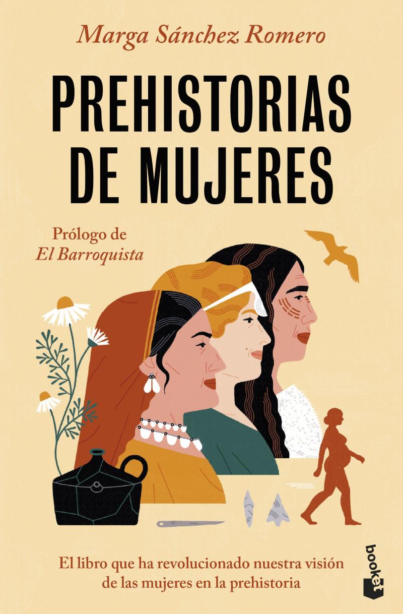 Portada del libro PREHISTORIAS DE MUJERES - DESCUBRE LO QUE NO TE HAN CONTADO SOBRE NOSOTRAS