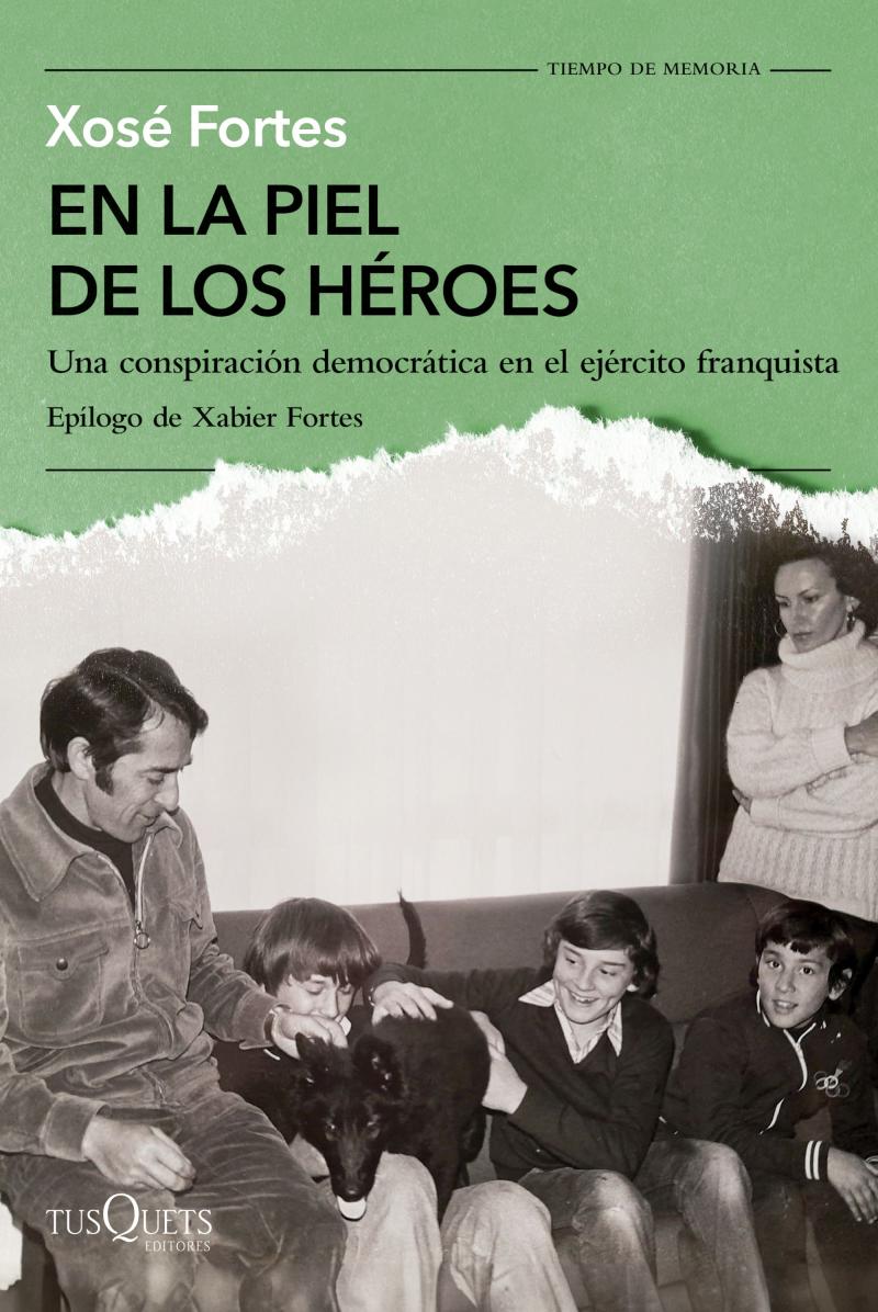 Portada del libro EN LA PIEL DE LOS HEROES - UNA CONSPIRACION DEMOCRATICA EN EL EJERCITO FRANQUISTA
