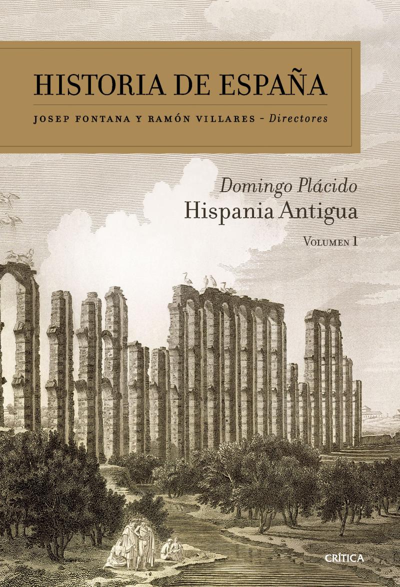 Portada del libro HISPANIA ANTIGUA - HISTORIA DE ESPAÑA VOL 1