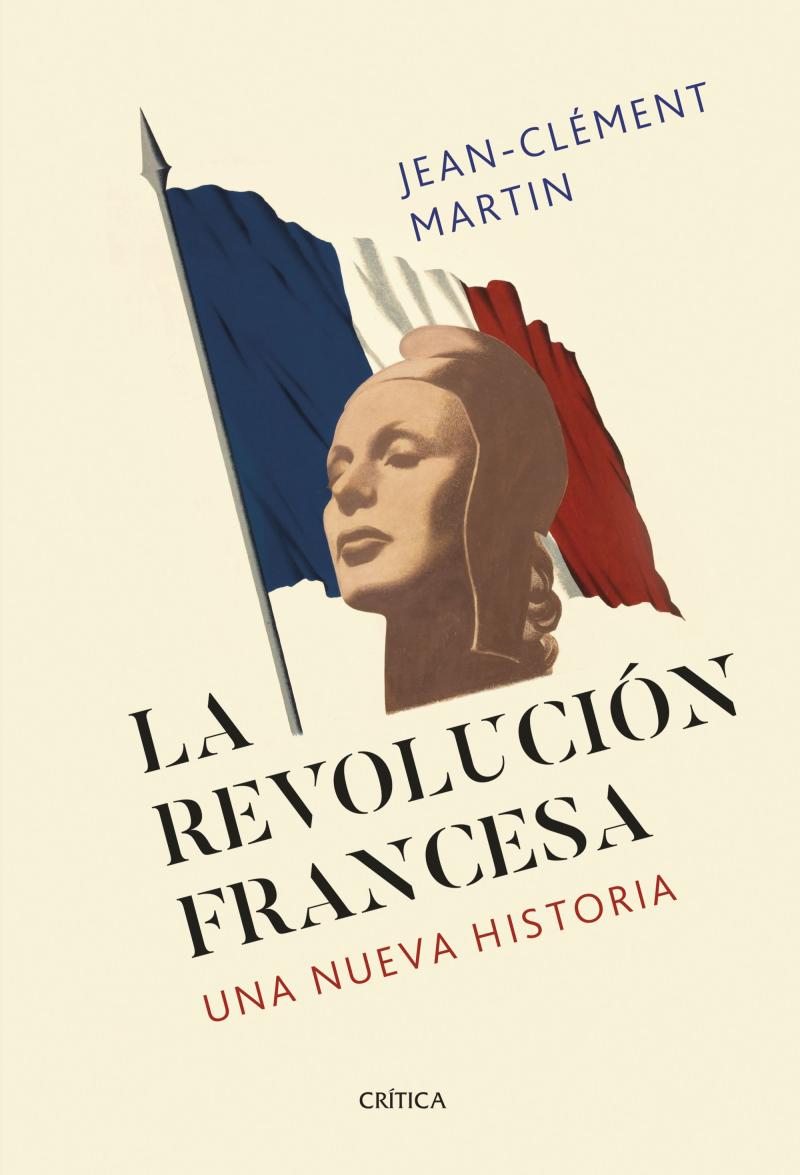 Portada del libro LA REVOLUCIÓN FRANCESA - UNA NUEVA HISTORIA