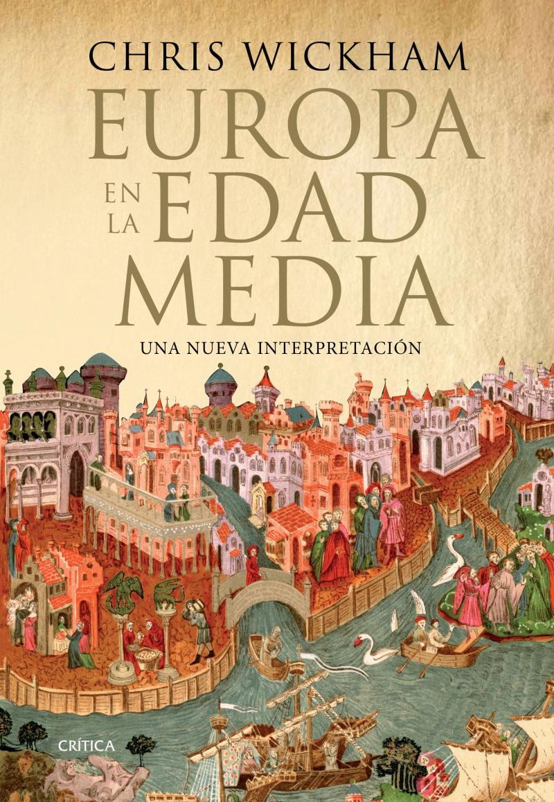 Portada del libro EUROPA EN LA EDAD MEDIA - UNA NUEVA INTERPRETACIÓN