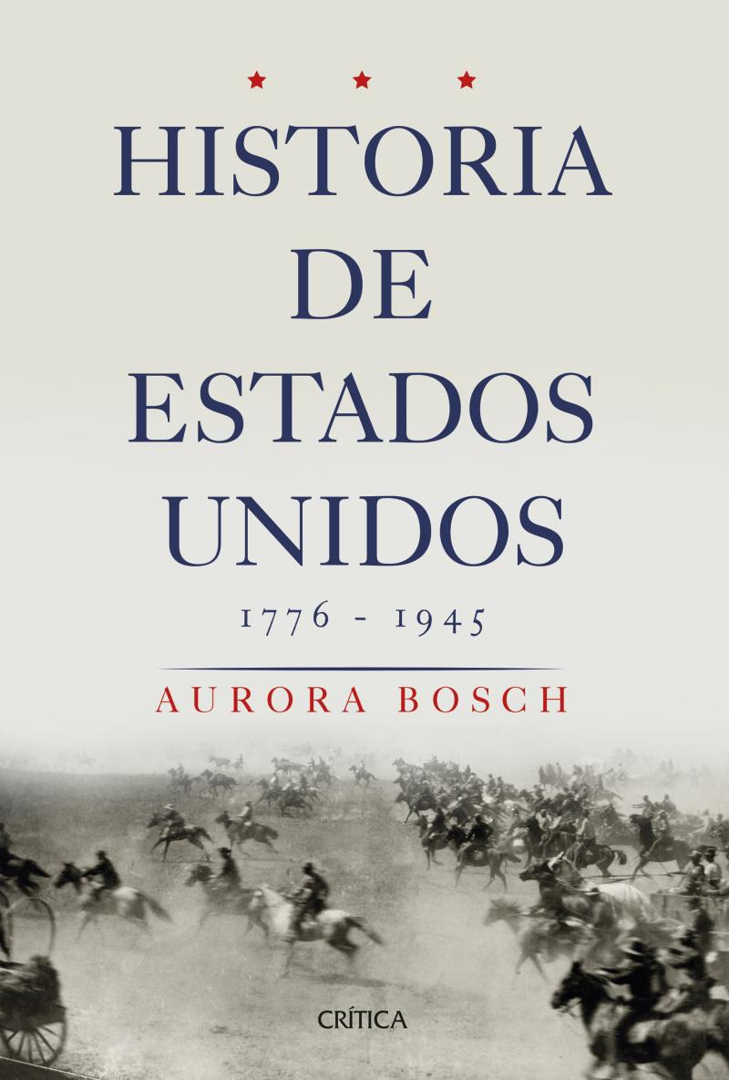 Portada del libro HISTORIA DE ESTADOS UNIDOS 1776-1945