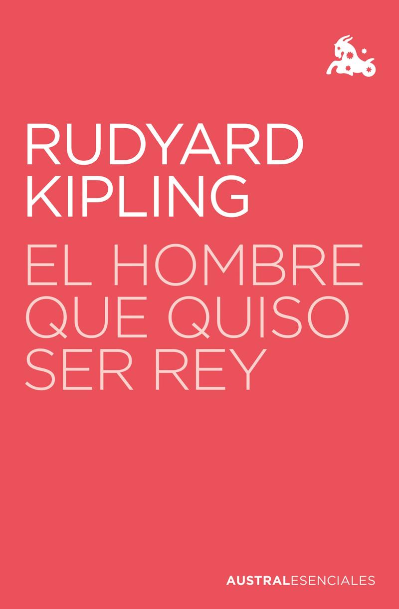 Portada del libro EL HOMBRE QUE QUISO SER REY