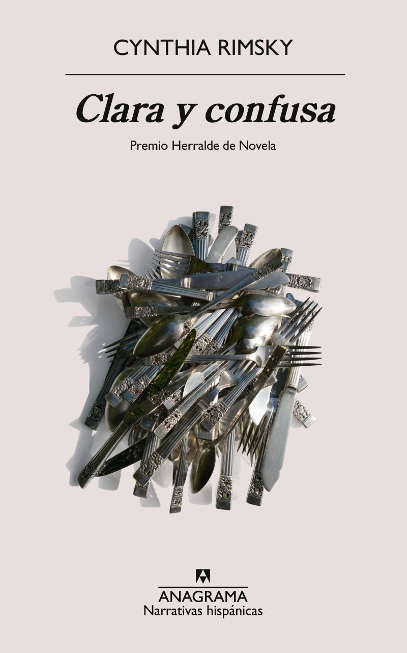 Portada del libro CLARA Y CONFUSA - PREMIO HERRALDE NOVELA 2024