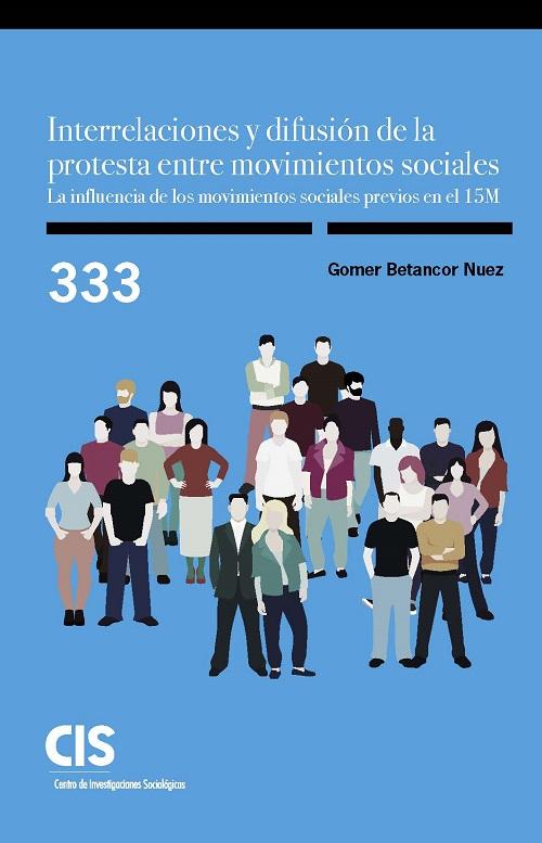 Portada del libro INTERRELACIONES Y DIFUSIÓN DE LA PROTESTA ENTRE MOVIMIENTOS SOCIALES. LA INFLUEN