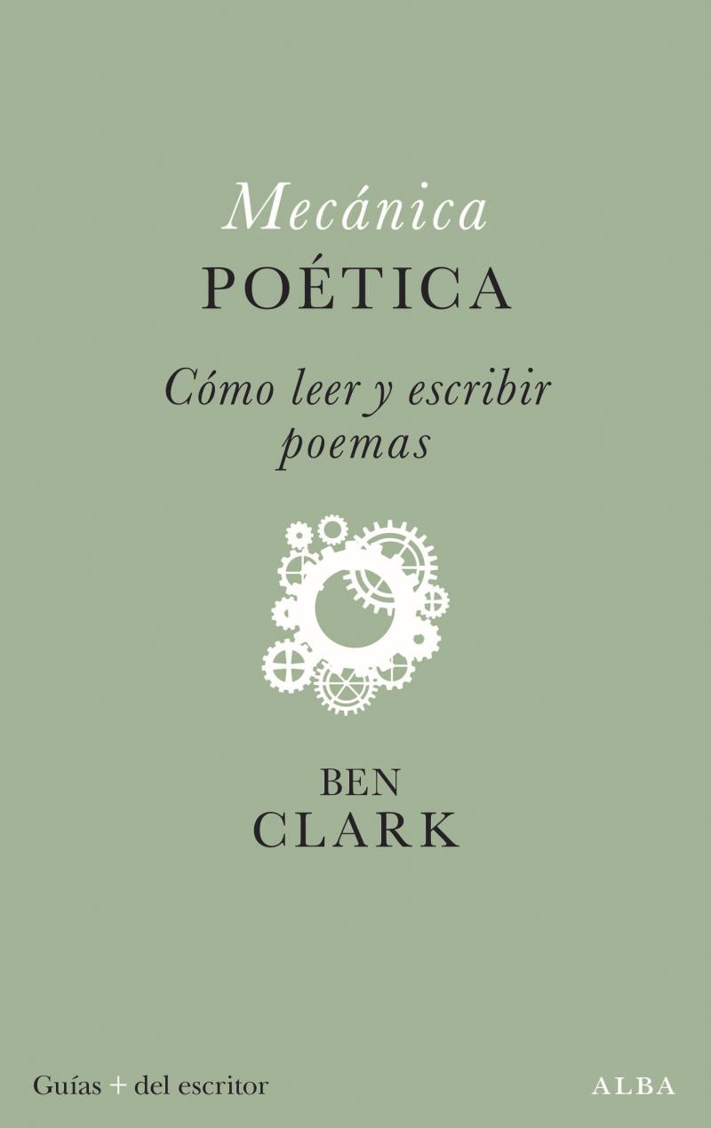 Portada del libro MECÁNICA POÉTICA - CÓMO LEER Y ESCRIBIR POEMAS