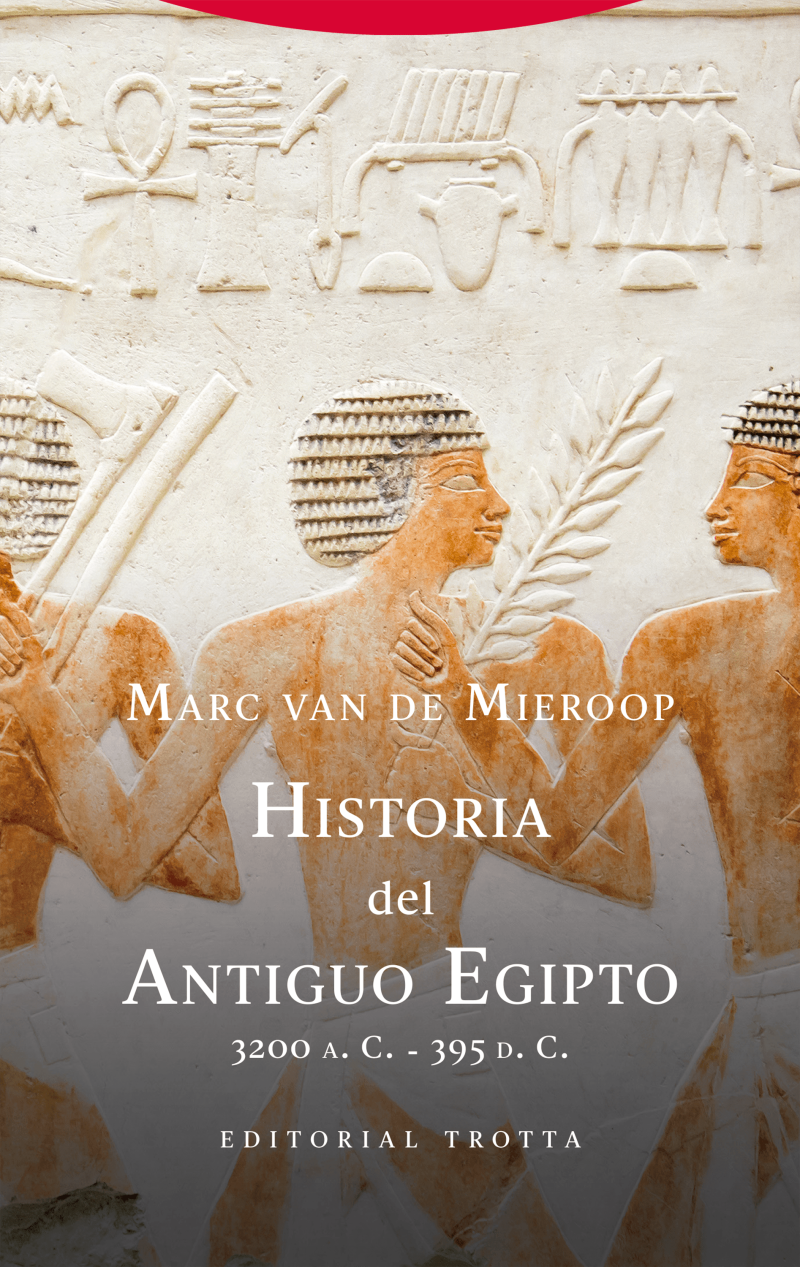 Portada del libro HISTORIA DEL ANTIGUO EGIPTO - 3200 A. C.-395 D. C.