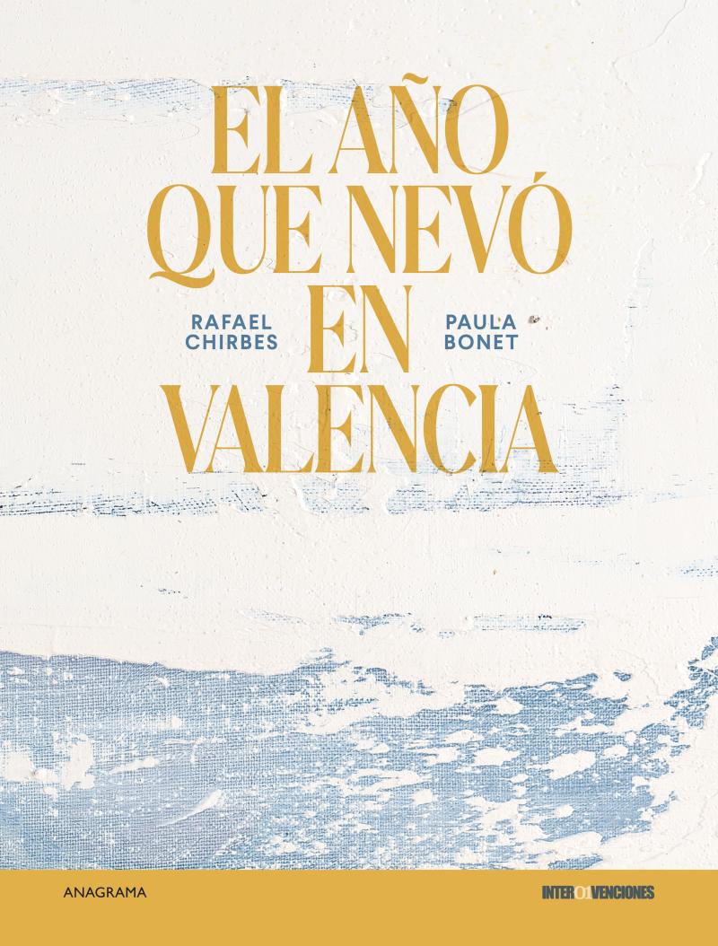 Portada del libro EL AÑO QUE NEVÓ EN VALENCIA