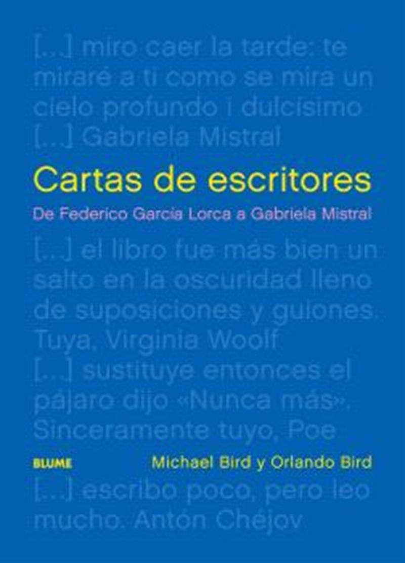 Portada del libro CARTAS DE ESCRITORES - DE FEDERICO GARCÍA LORCA A GABRIELA MISTRAL