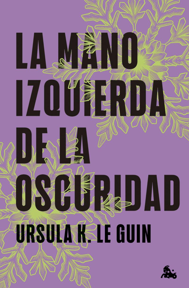 Portada del libro LA MANO IZQUIERDA DE LA OSCURIDAD