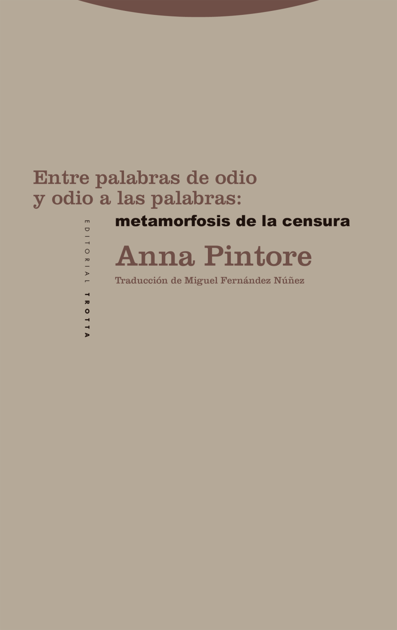 Portada del libro ENTRE PALABRAS DE ODIO Y ODIO A LAS PALABRAS: METAMORFOSIS DE LA CENSURA