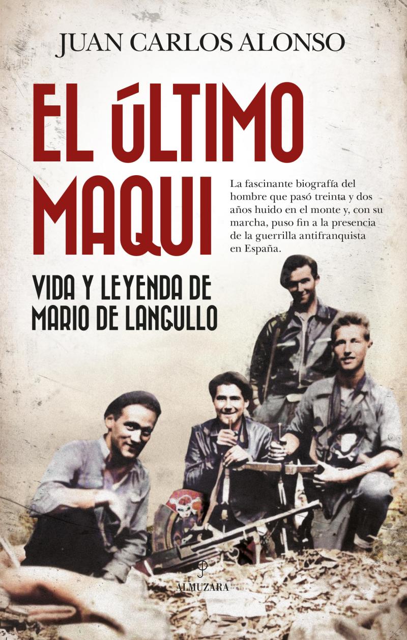 Portada del libro EL ÚLTIMO MAQUI - VIDA Y LEYENDA DE MARIO DE LANGULLO