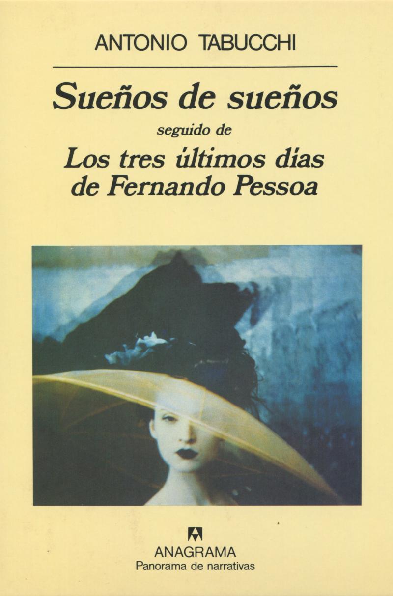Portada del libro SUEÑOS DE SUEÑOS - LOS TRES ÚLTIMOS DÍAS DE FERNANDO PESSOA
