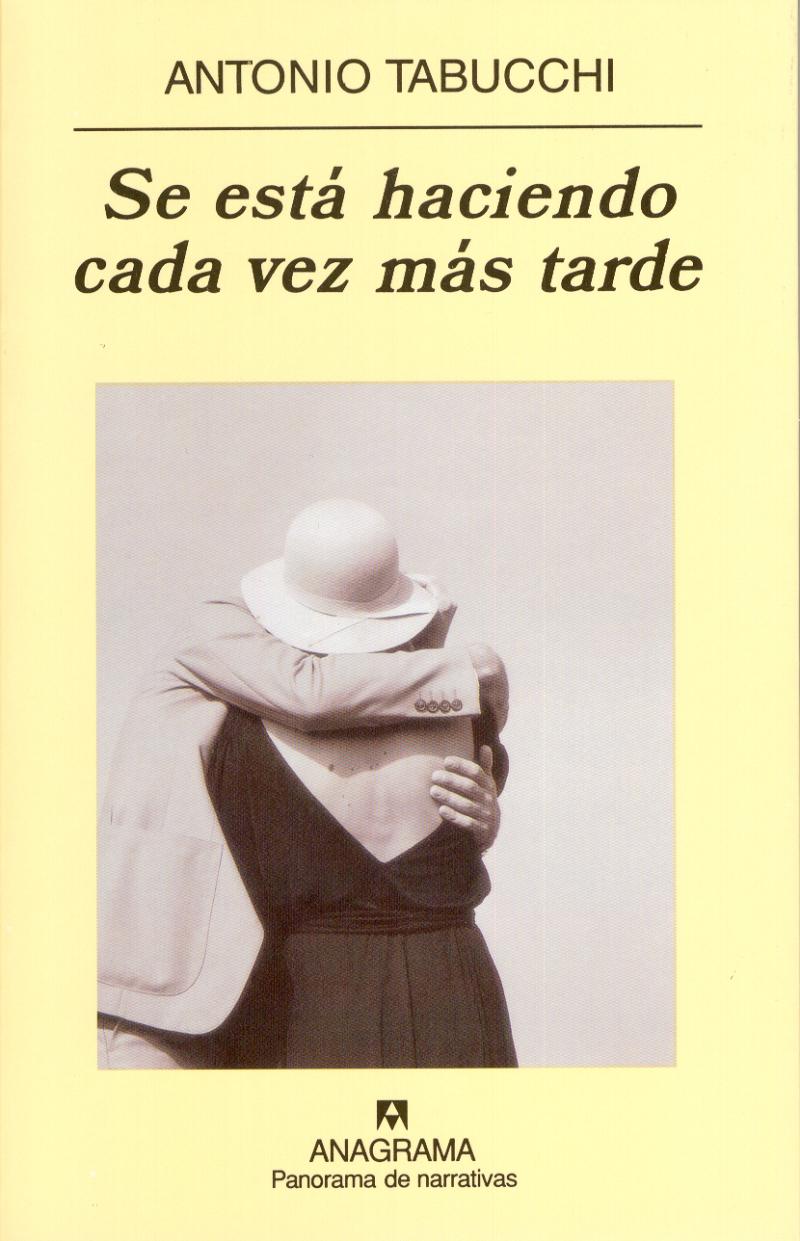 Portada del libro SE ESTÁ HACIENDO CADA VEZ MÁS TARDE