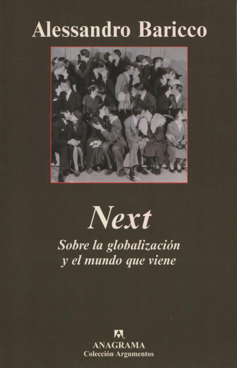 Portada del libro NEXT - SOBRE LA GLOBALIZACIÓN Y EL MUNDO QUE VIENE